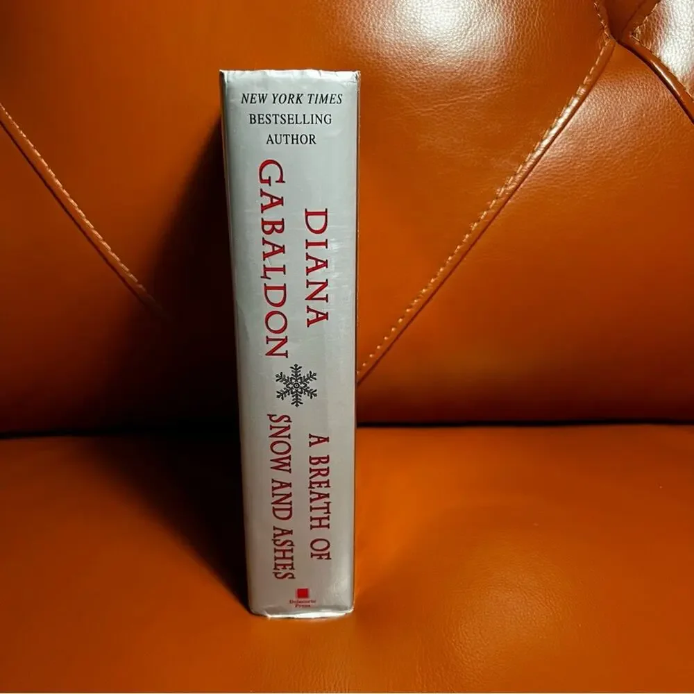 A Breath of Snow and Ash by Diana Gabaldon 1st Ed 1st Printing